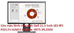Sửa màn hình máy tính Dell 21.5 inch LED IPS P2217H HJMF7